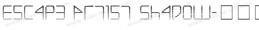 Escape Artist Shadow字体转换